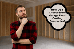 how to choose from garage floor coating companies