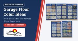 Garage Floor Color Ideas featured graphic from Colorado Springs Garage Floors showing the five Slide-Lok flake collection sample boards: Earthtone, Modern Neutrals, Monochrome, Bold Neutrals, and Statement